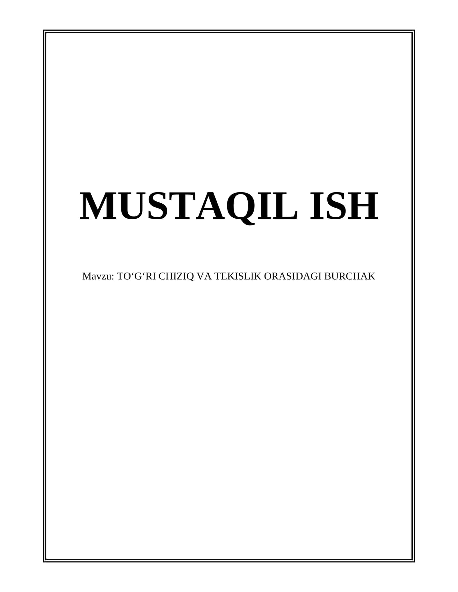 TOʻGʻRI CHIZIQ VA TEKISLIK ORASIDAGI BURCHAK 1