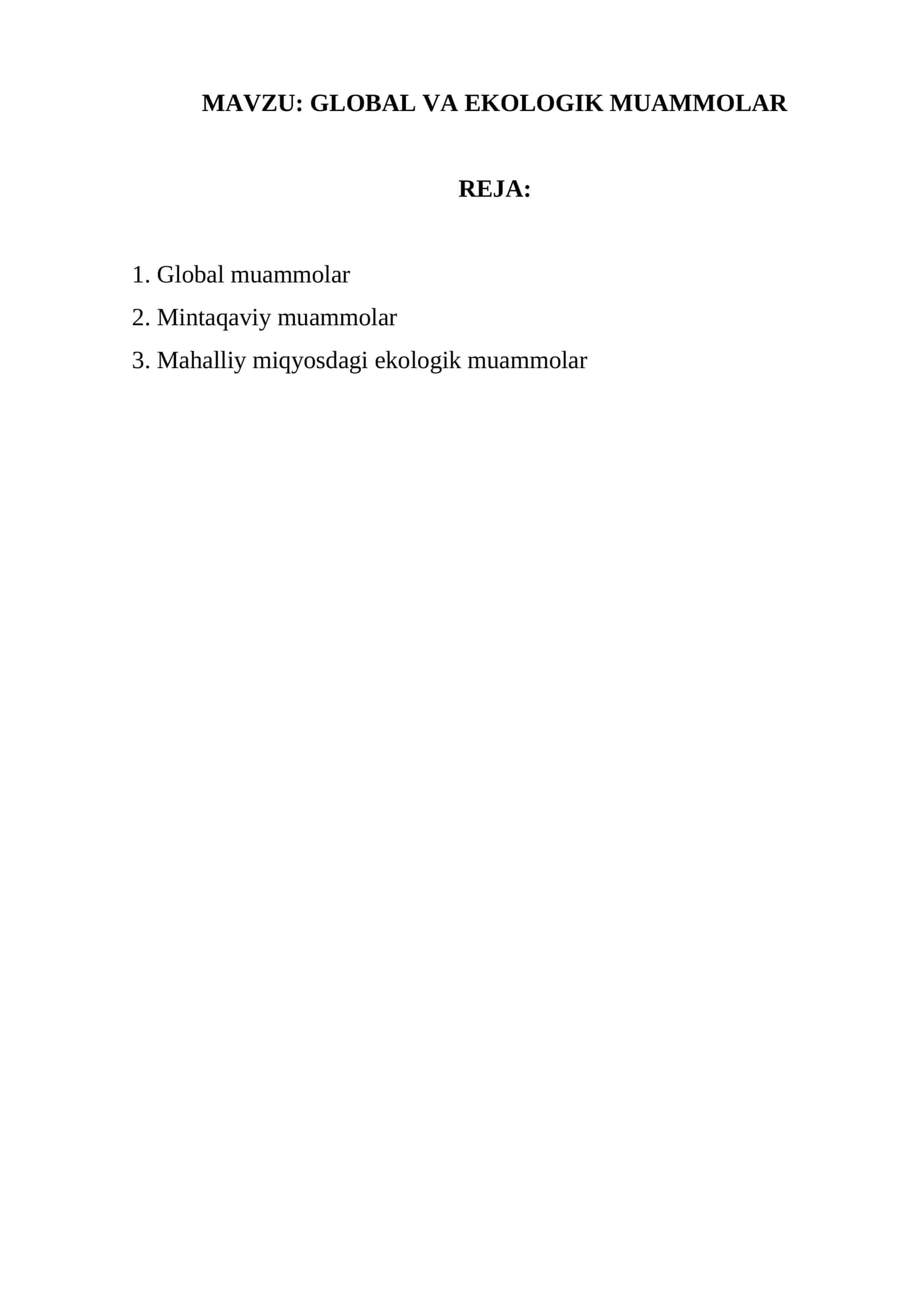 GLOBAL VA EKOLOGIK MUAMMOLAR 1