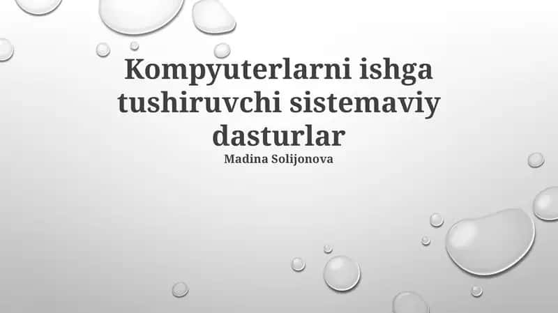 Kompyuterlarni ishga tushiruvchi sistemaviy dasturlar 1