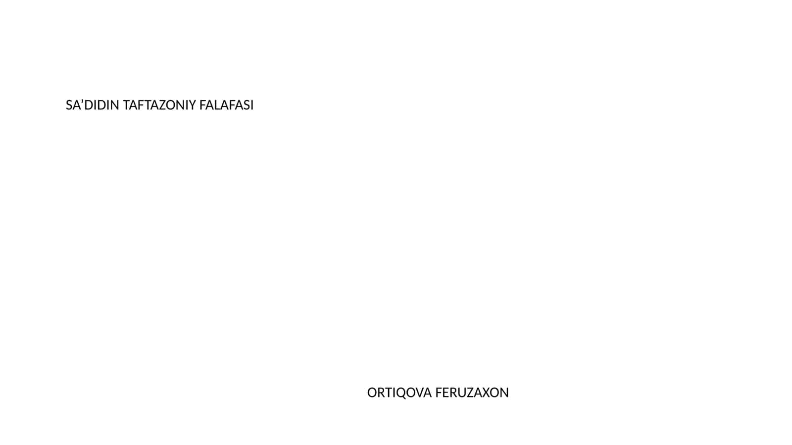 SA’DIDIN TAFTAZONIY FALAFASI 1
