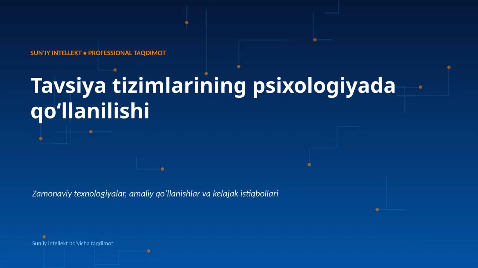 SUNʼIY INTELLEKT • PROFESSIONAL TAQDIMOT 1