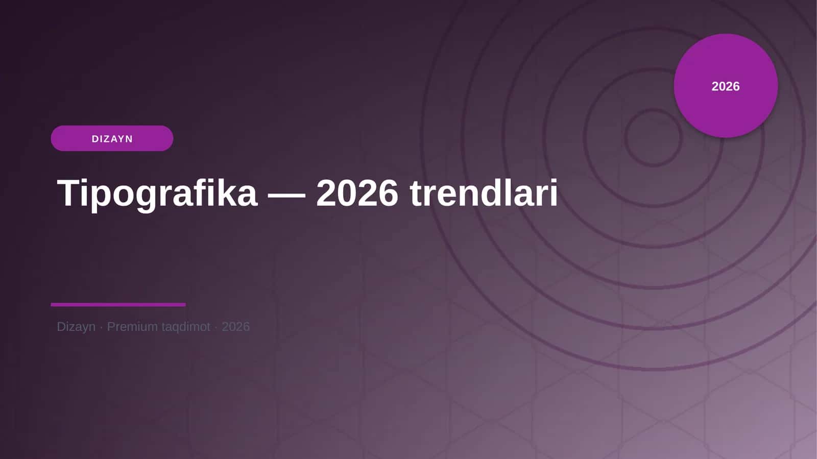 Tipografika — 2026 trendlari 1