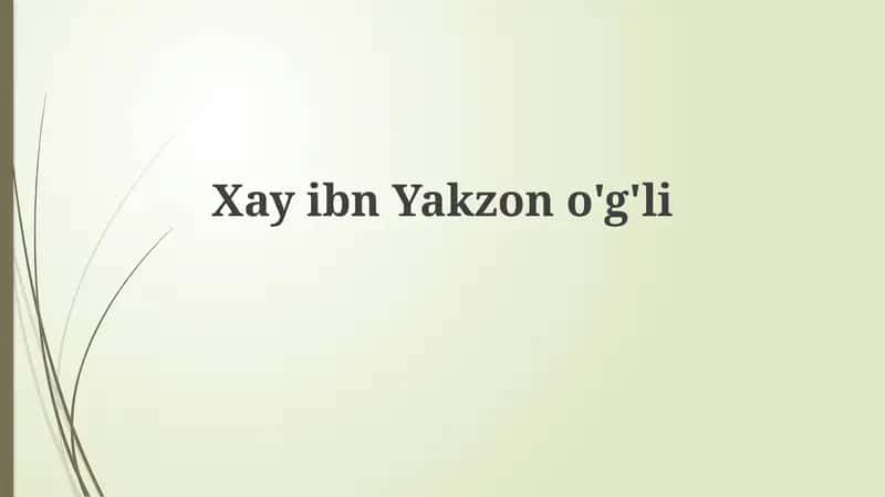 Hayy ibn Yaqzonning o'g'li 1