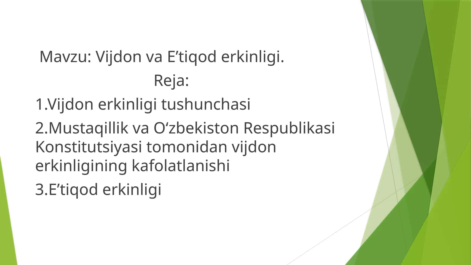 Vijdon va E’tiqod erkinligi. 1