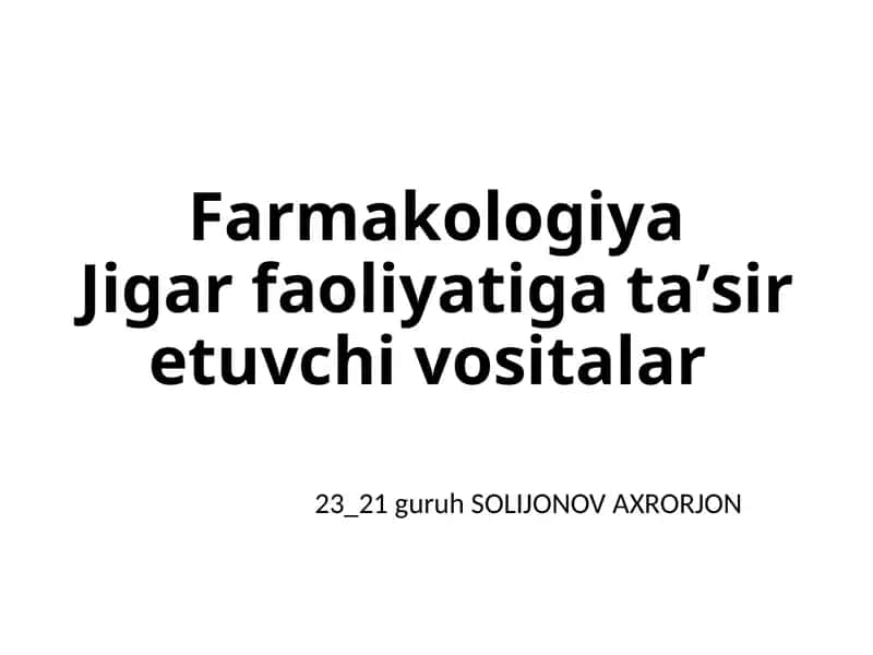 Jigar kasalliklari farmakoterapiyasi 1