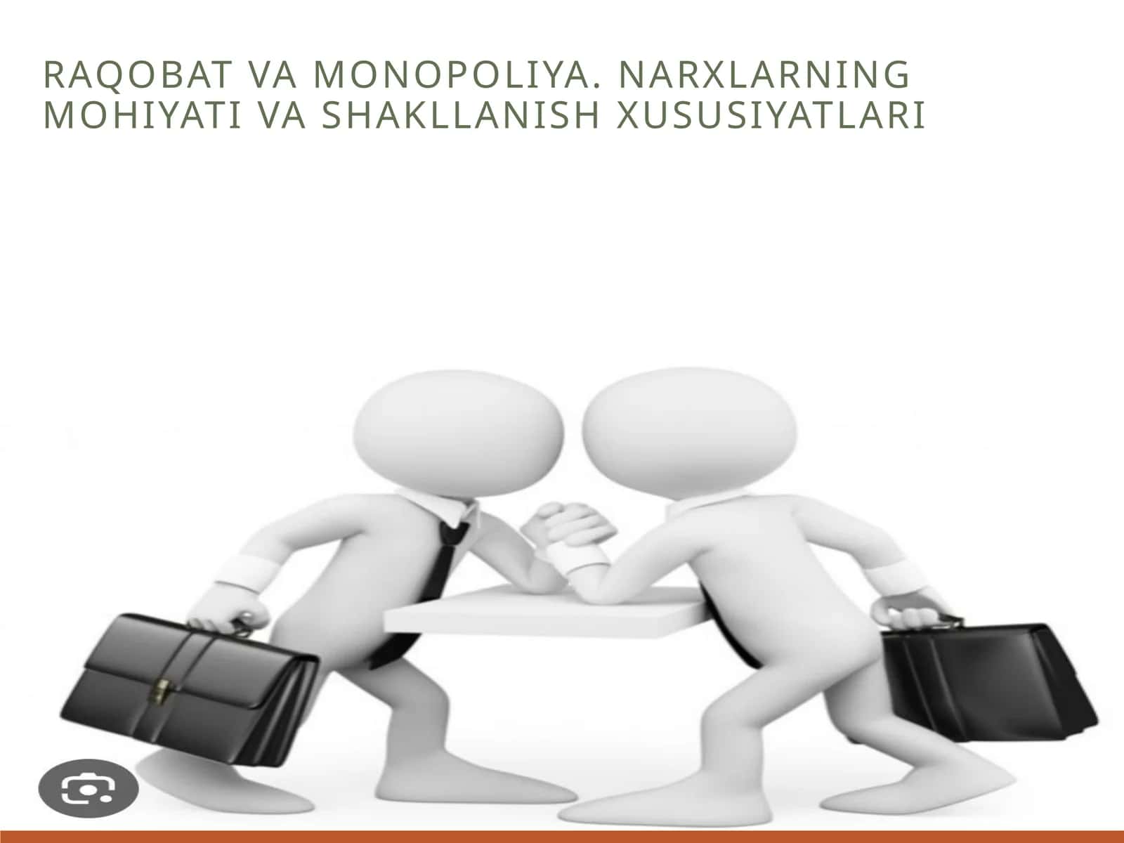 Raqobat va monopoliya. Narxlarning mohiyati va shakllanish xususiyatlari 1