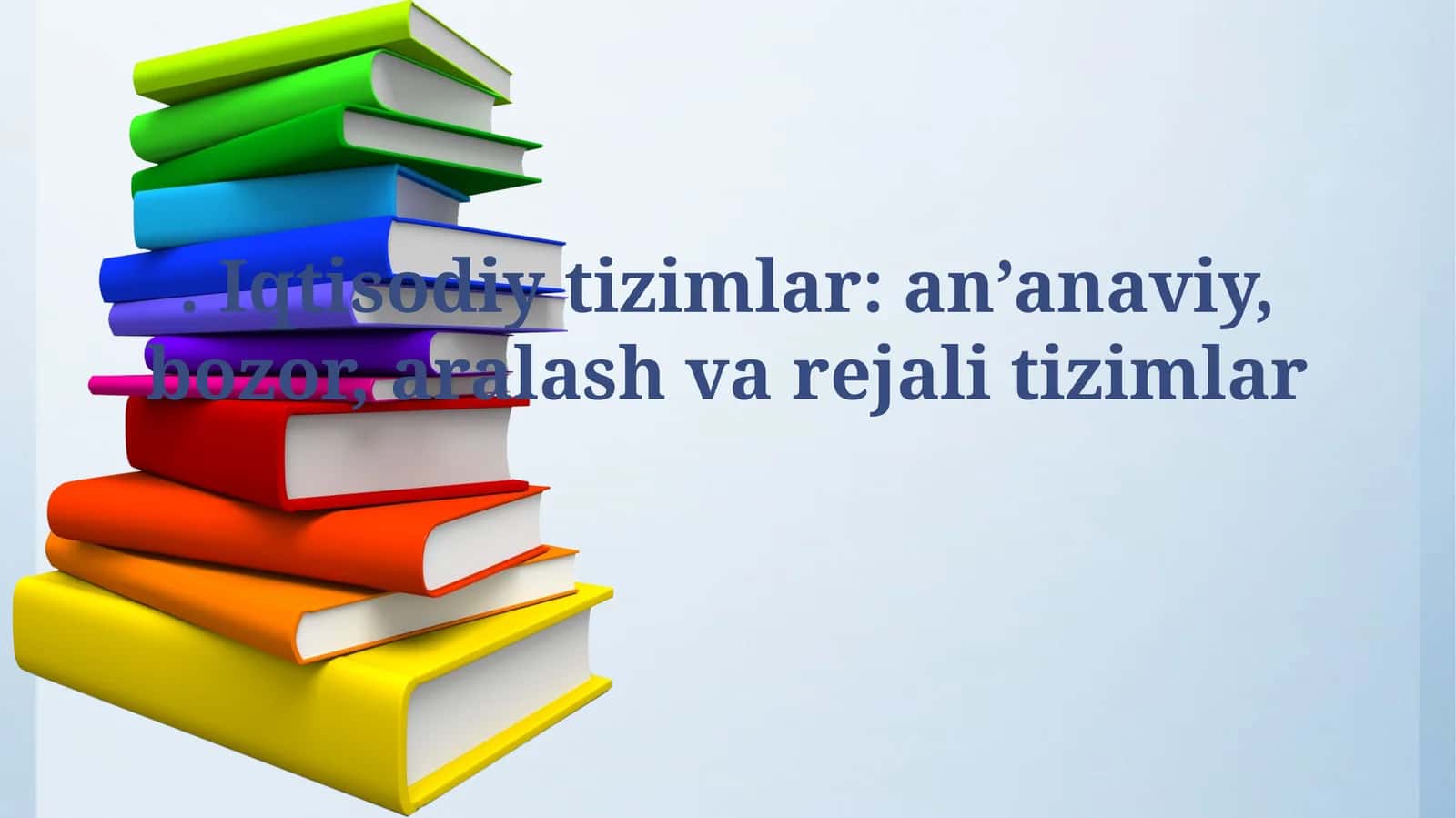 Iqtisodiy tizimlar 1