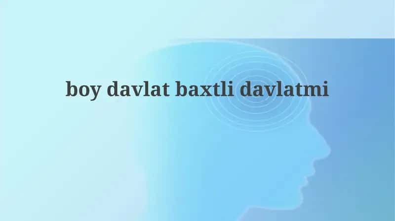 boydavlatbaxtlidavlatmi 1