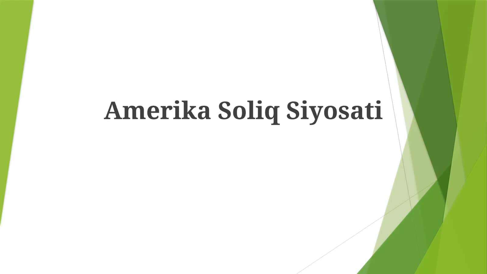 AmerikaSoliqSiyosati 1