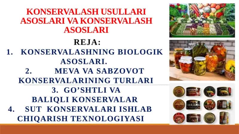 KONSERVALASH USULLARI ASOSLARI VA KONSERVALASH ASOSLARI 1