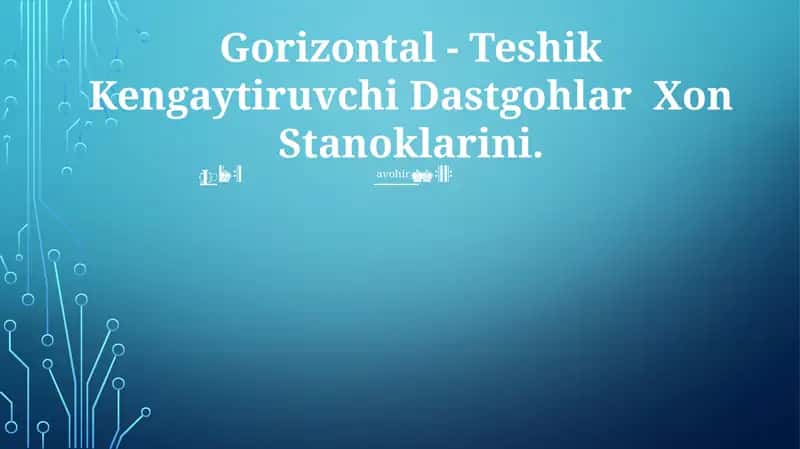 Gorizontal - Teshik Kengaytiruvchi Dastgohlar 1
