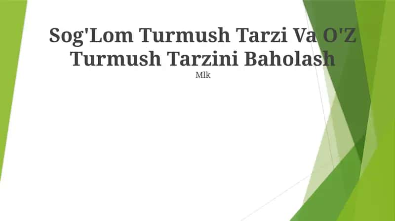 Sog'Lom Turmush Tarzi Va O'Z Turmush Tarzini Baholash 1