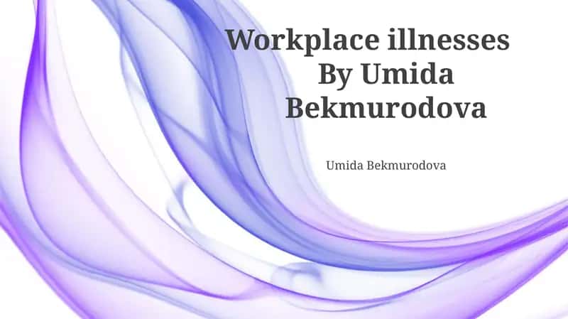 Workplace illnesses 1