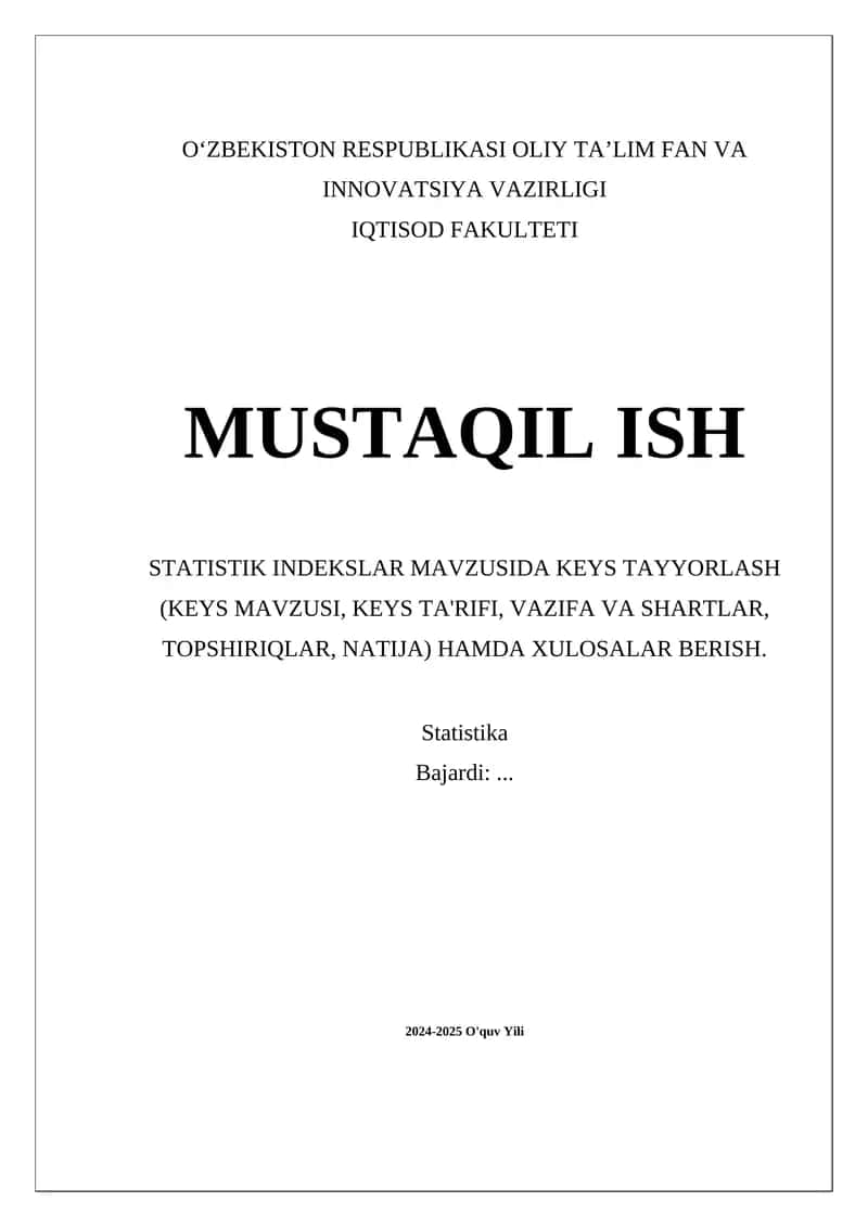 Statistik indekslar mavzusida Keys tayyorlash 1