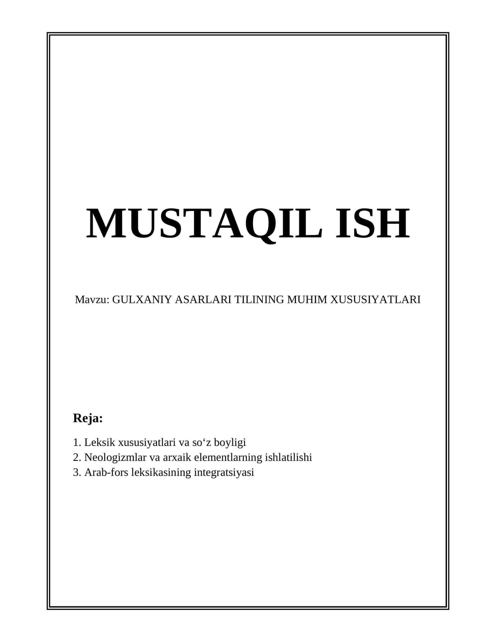 GULXANIY ASARLARI TILINING MUHIM XUSUSIYATLARI 1