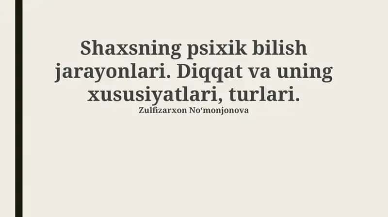 Diqqatning Xususiyatlari va Turlari 1