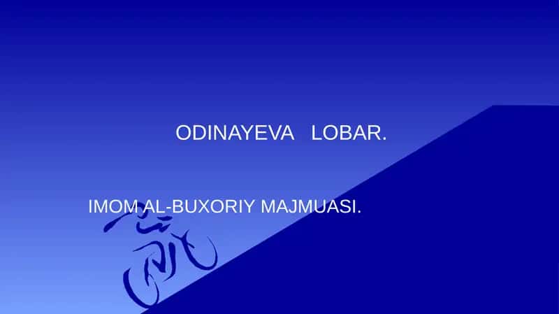 IMOM AL-BUXORIY MAJMUASI 1