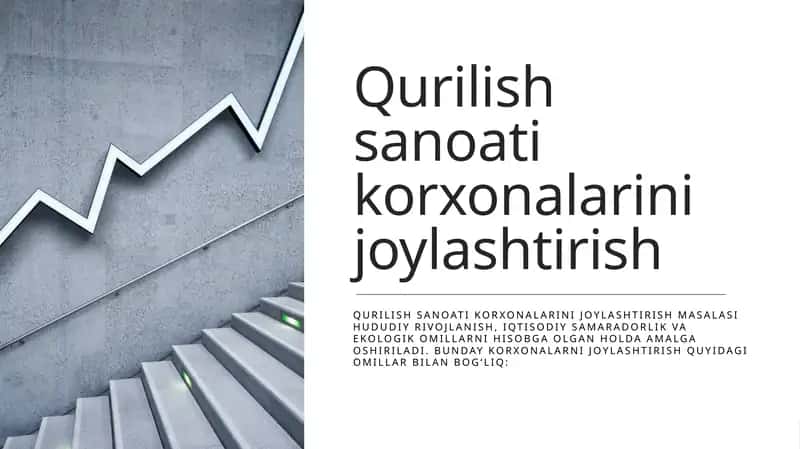 Qurilish sanoati korxonalarini joylashtirish 1