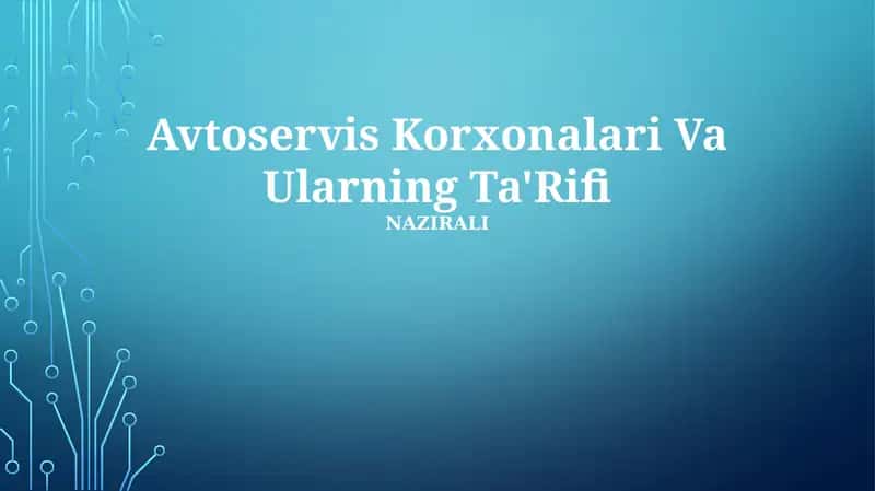 Avtoservis Korxonalari Va Ularning Ta'Rifi 1