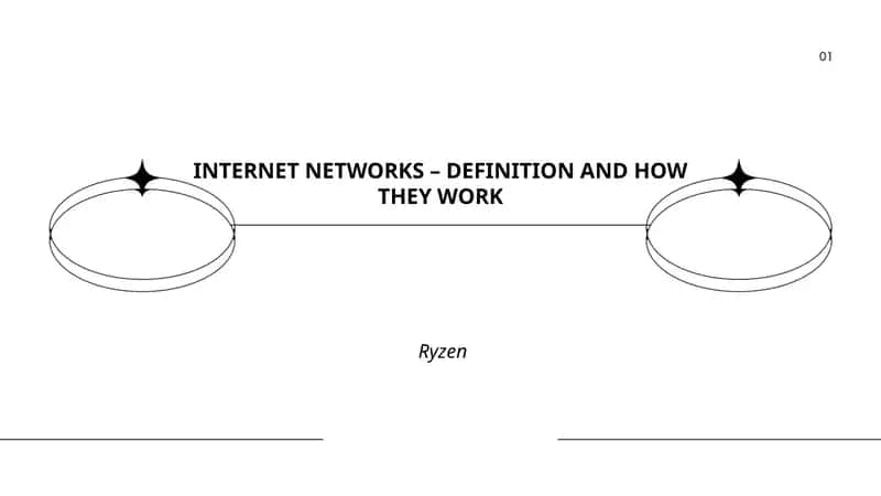 INTERNET NETWORKS – DEFINITION AND HOW THEY WORK 1