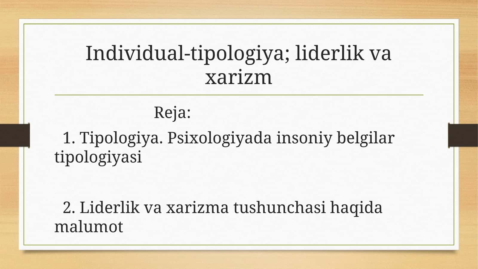 Individual-tipologiya; liderlik va xarizm 1