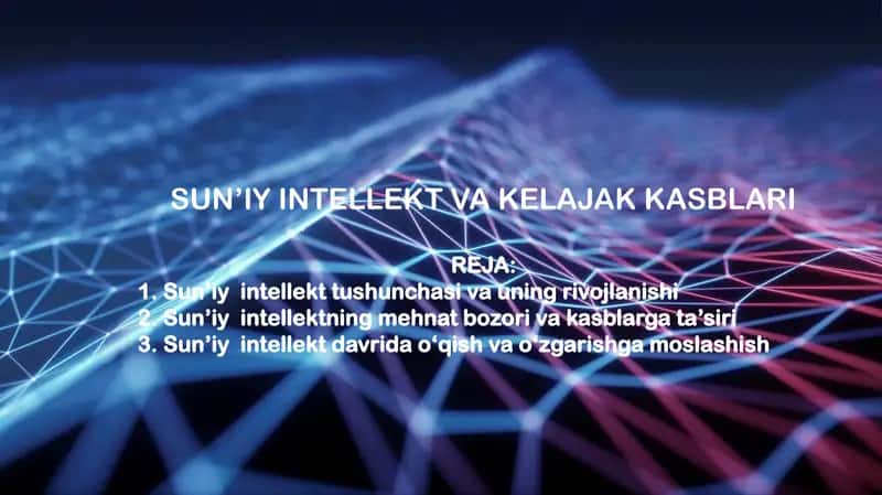 SUN’IY INTELLEKT VA KELAJAK KASBLARI 1