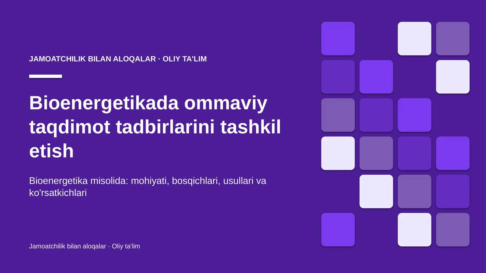 Bioenergetikada ommaviy taqdimot tadbirlarini tashkil etish 1
