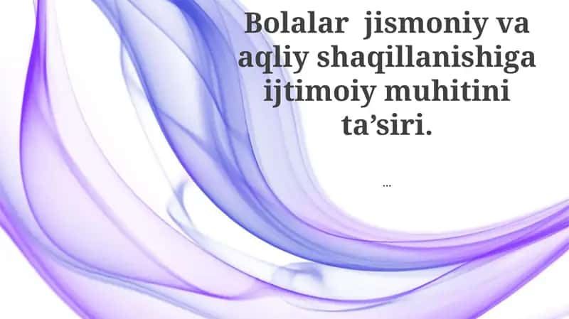 Ijtimoiy Muhit va Ta'siri 1