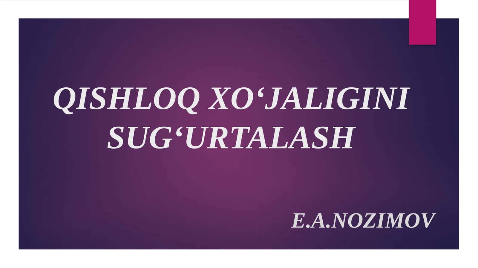 QISHLOQ XO‘JALIGINI SUG‘URTALASH 1