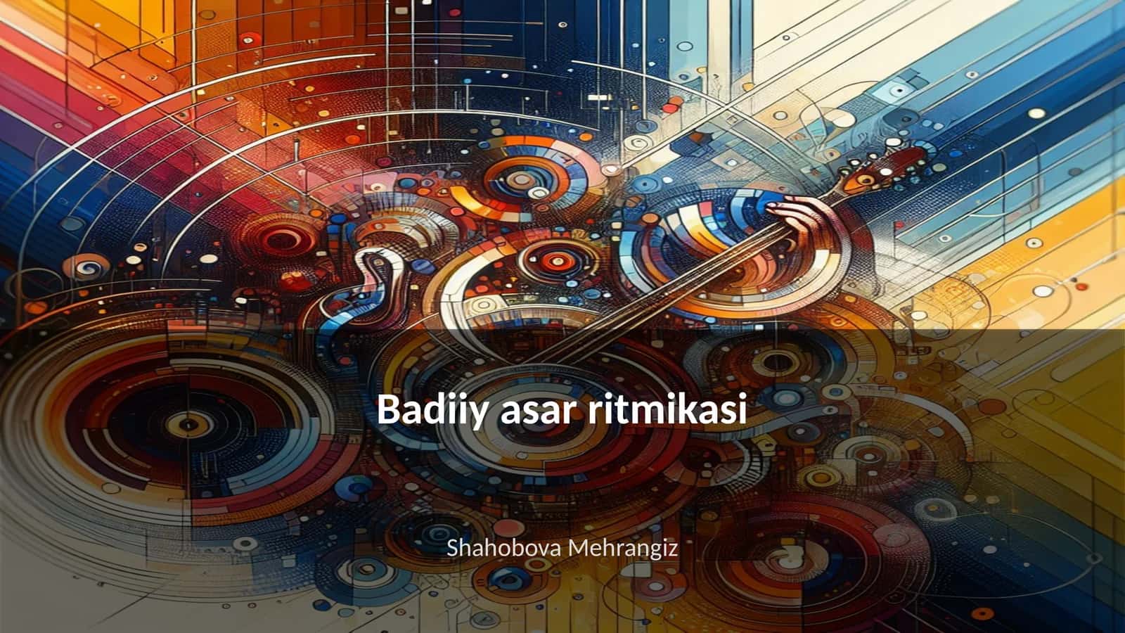 Badiiy asar ritmikasi 1