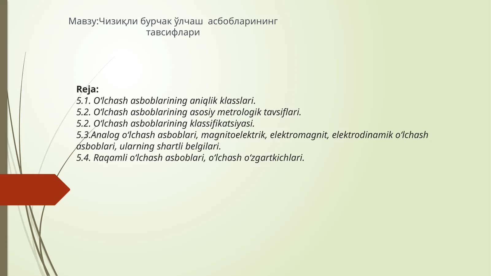 Чизиқли бурчак ўлчашасбобларининг тавсифлари 1