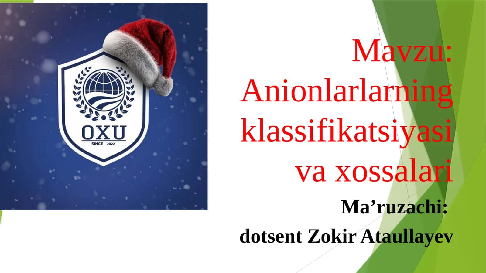 Anionlarlarning klassifikatsiyasi vaxossalari 1