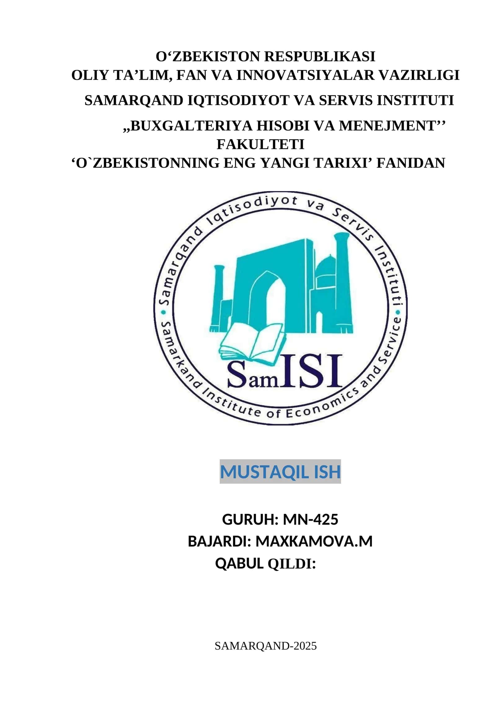 O`ZBEKISTONNING ENG YANGI TARIXI FANIDAN MUSTAQIL ISH 1