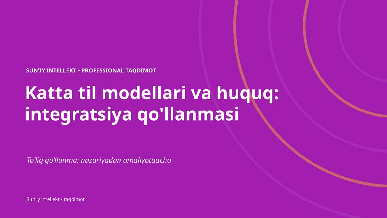Katta til modellari va huquq: integratsiya qo'llanmasi 1
