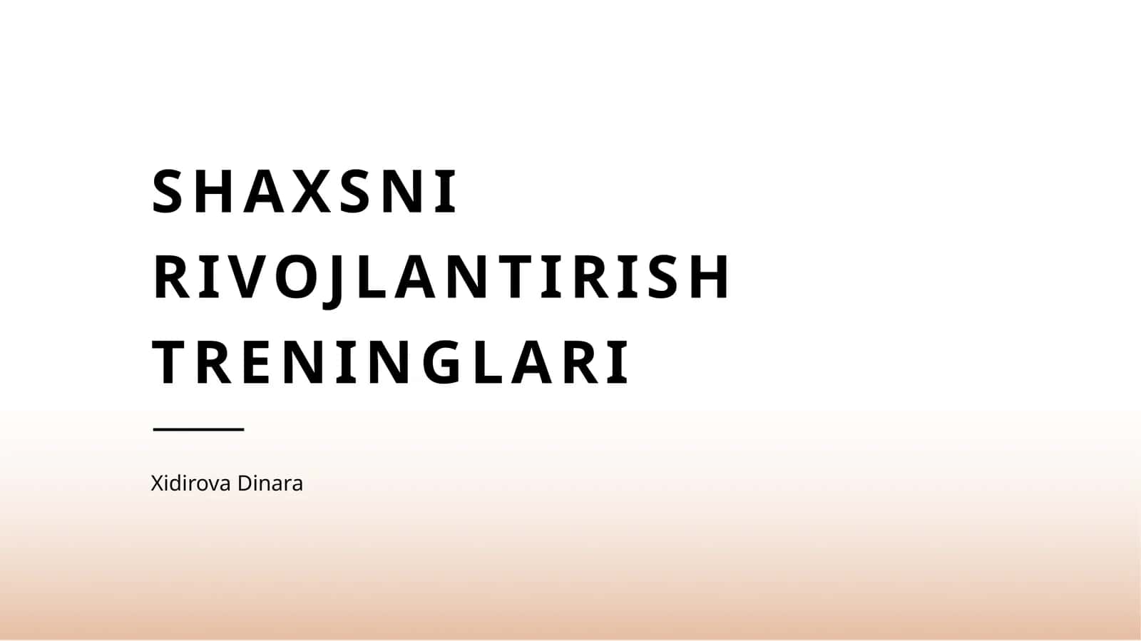 Shaxsni rivojlantirish treninglari 1