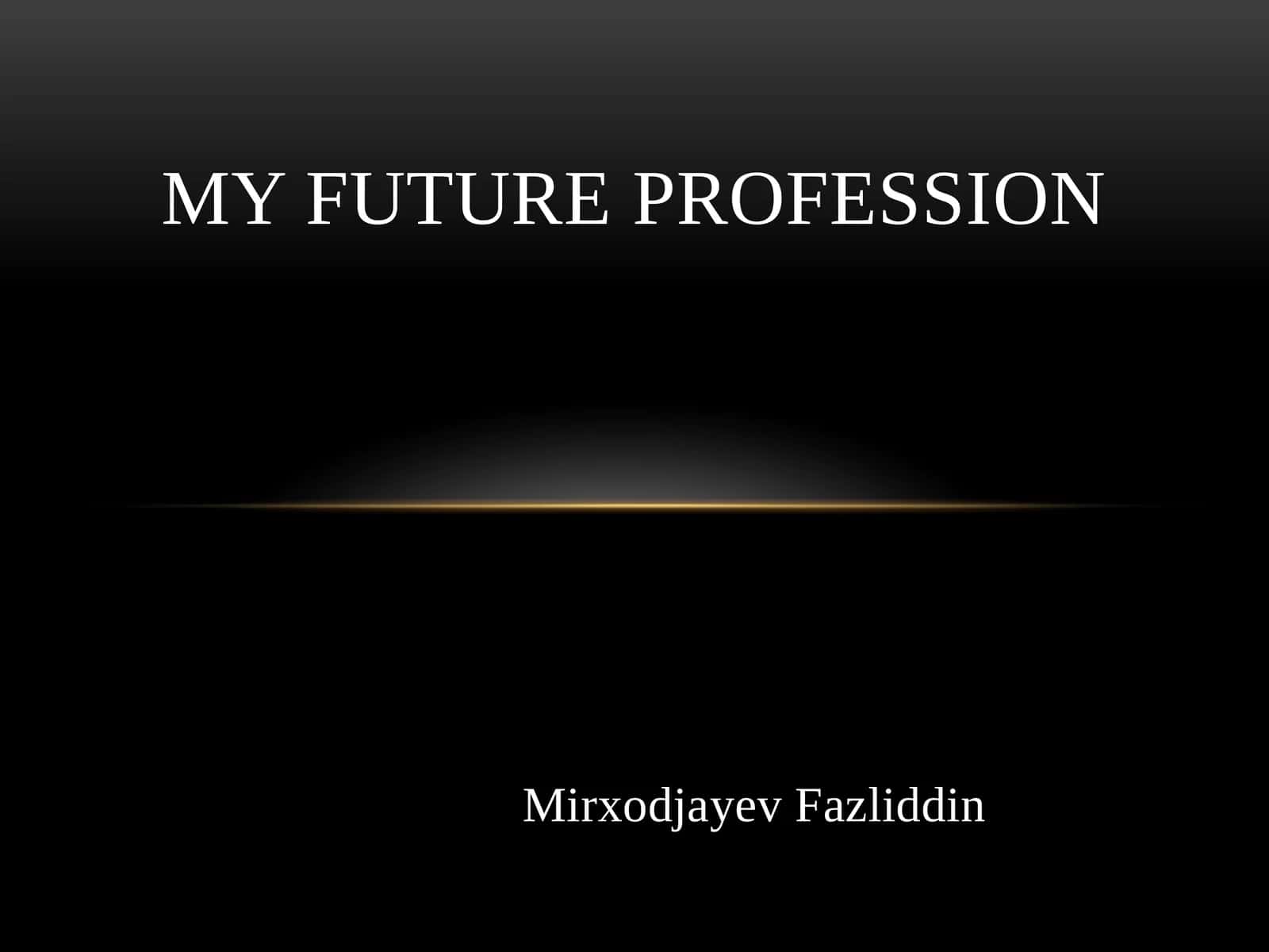 My future profession 1