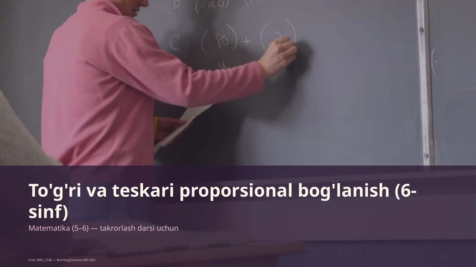 To'g'ri va teskari proporsional bog'lanish (6-sinf) 1