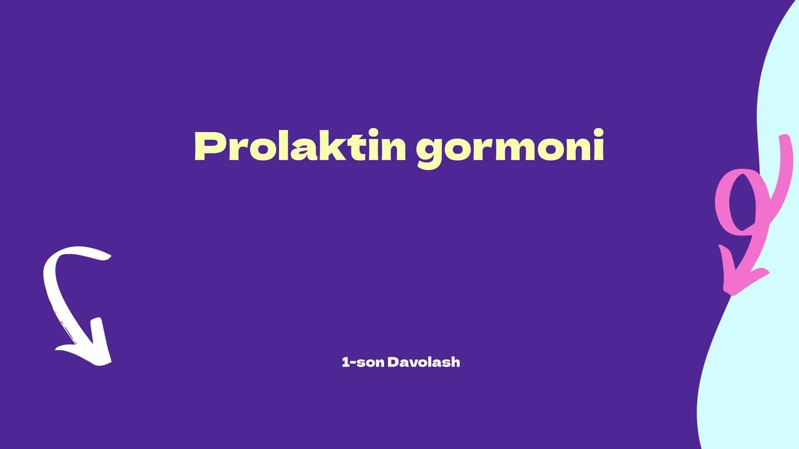 Prolaktin gormoni 1