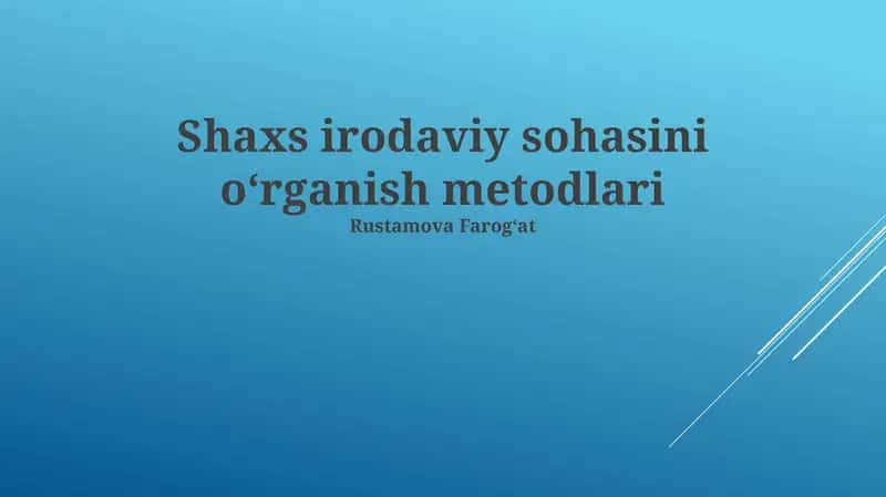 Shaxs irodaviy sohasini oʻrganish metodlari 1