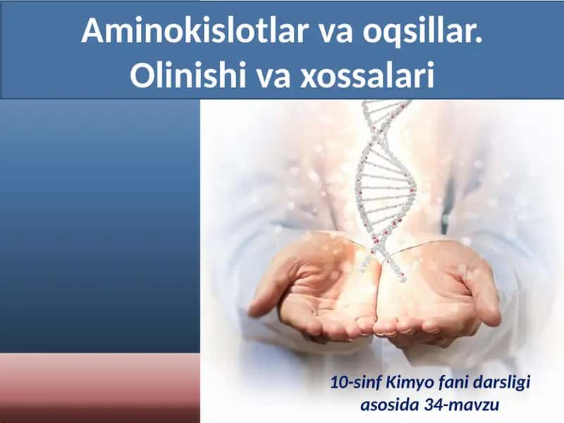 Aminokislotlar va oqsillar 1