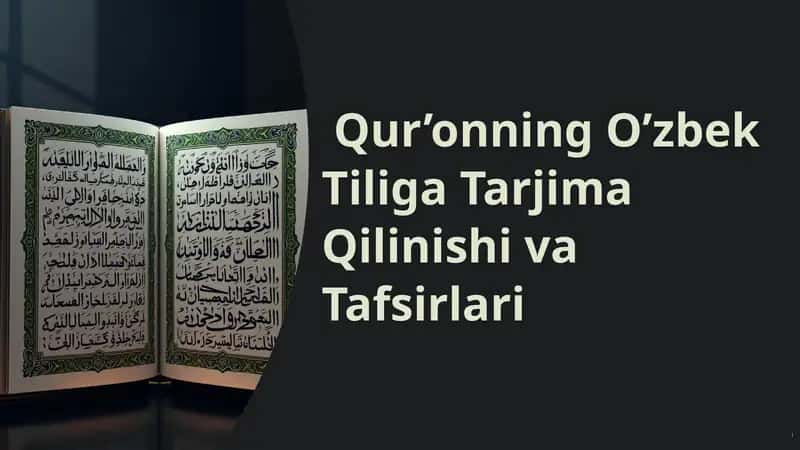 Qur’onning O’zbek Tiliga Tarjima Qilinishi va Tafsirlari 1
