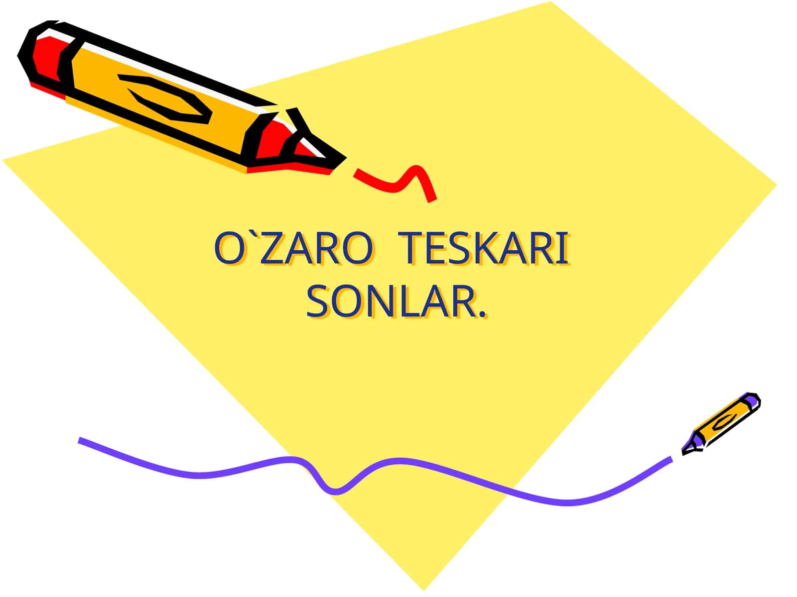 O`ZARO TESKARI SONLAR 1