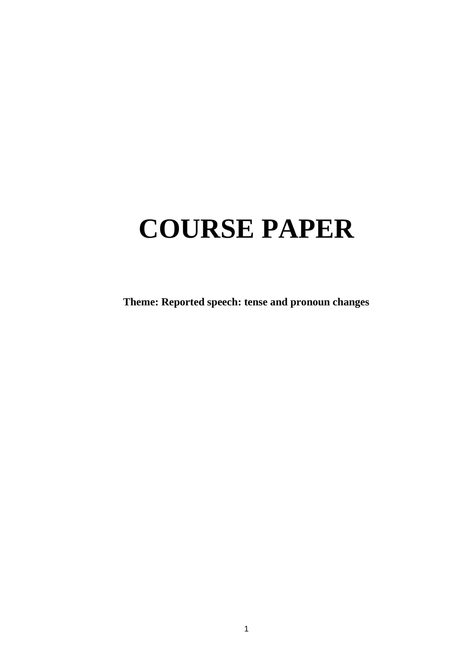 Reported speech: tense and pronoun changes 1
