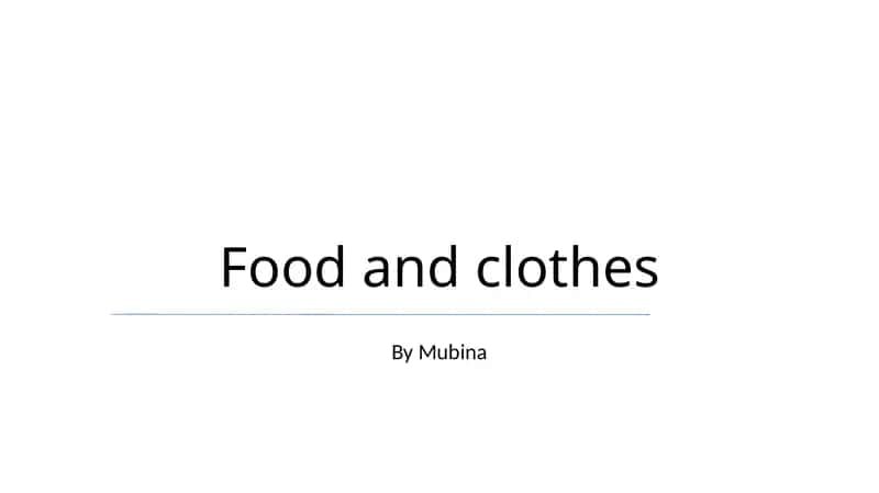 Food and clothes 1