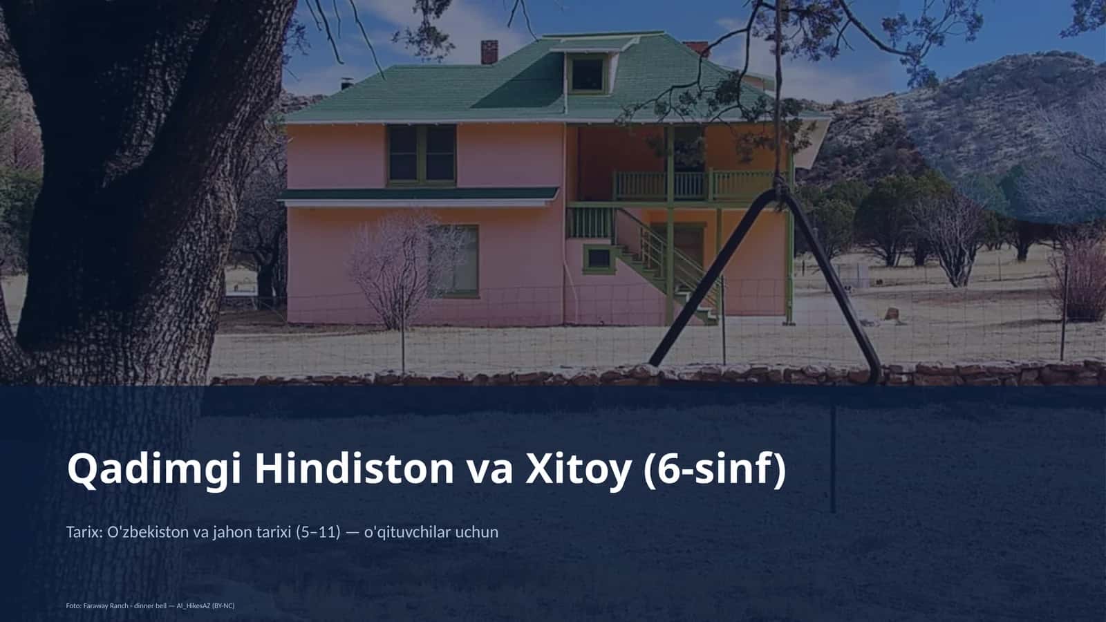 Qadimgi Hindiston va Xitoy (6-sinf) 1