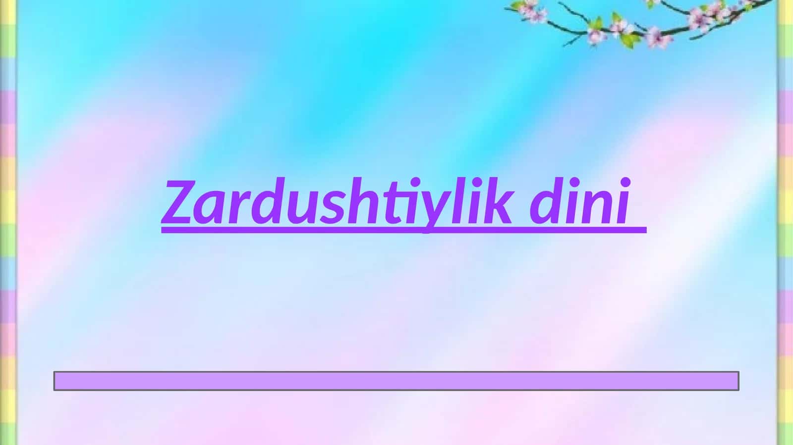 Zardushtiylik dini 1