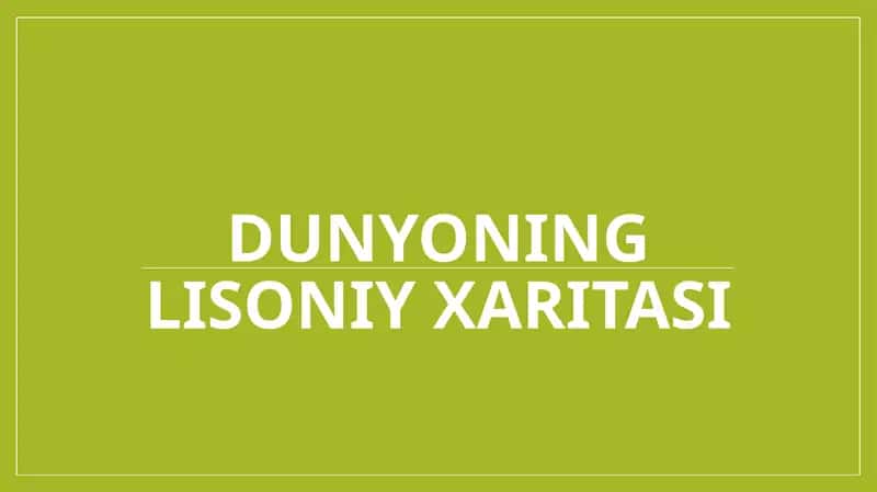 Dunyoning lisoniy xaritasi 1
