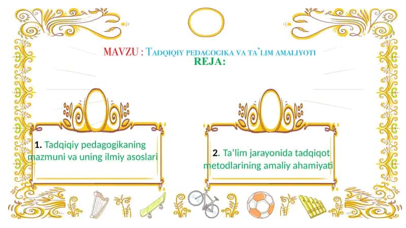 Tadqiqiy pedagogika va ta’lim amaliyoti 1