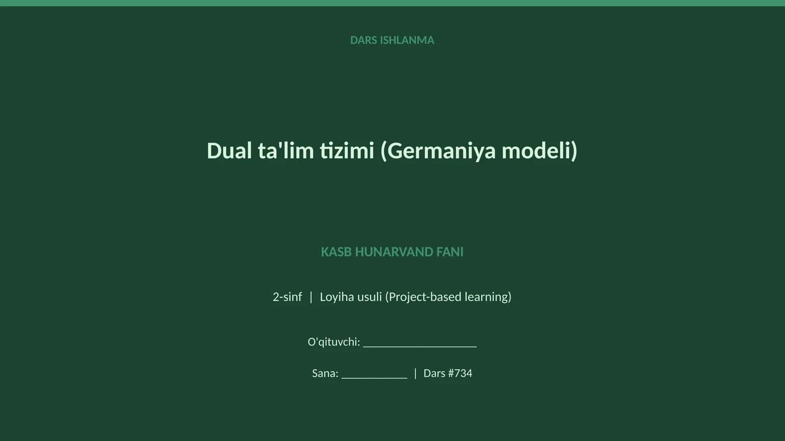 DUAL TA'LIM TIZIMI (GERMANIYA MODELI) 1