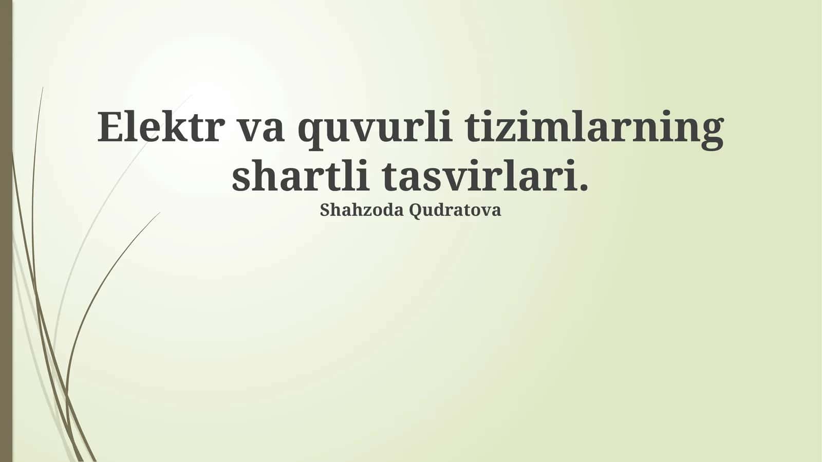 Elektr va quvurli tizimlarning shartli tasvirlari 1